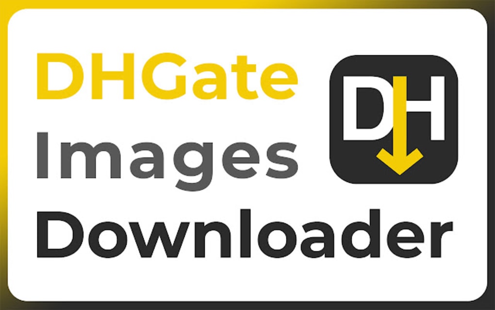 DHGate Images Downloader for Google Chrome - Extension Download