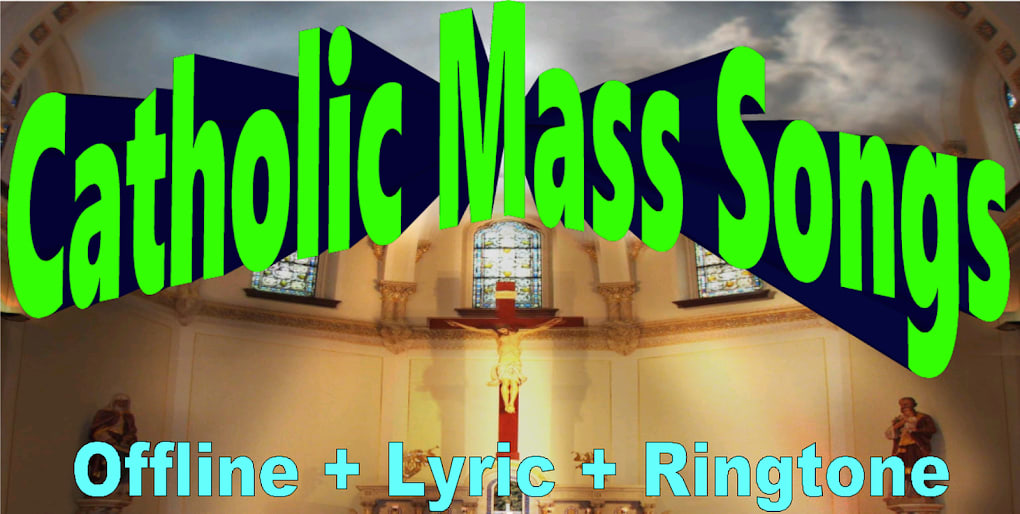 Catholic Mass Songs Offline for Android Download