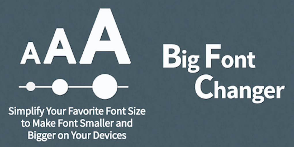 Big Font Change Font Size Para Android Download