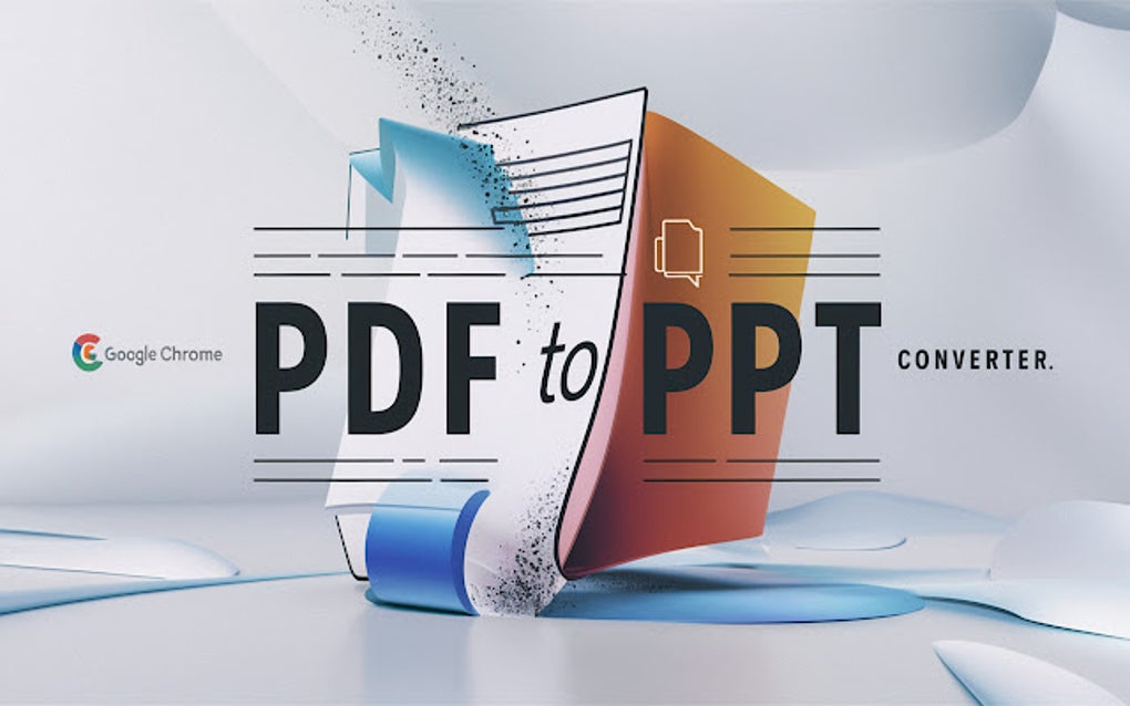 Pdf to ppt converter for google chrome extension download