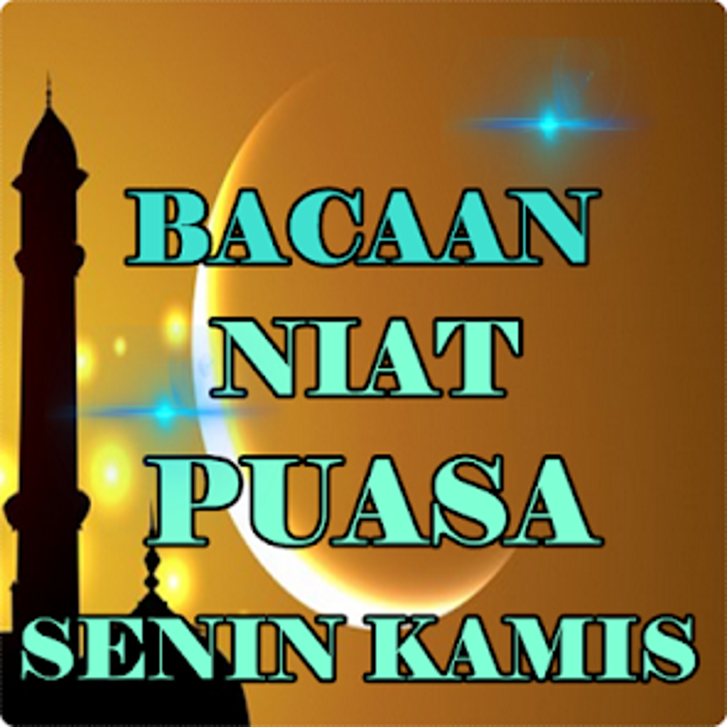 Niat Puasa Senen Kemis Lengkap For Android - Download