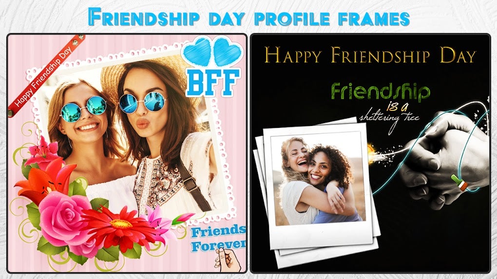 Friendship Day Frame for Android - Download