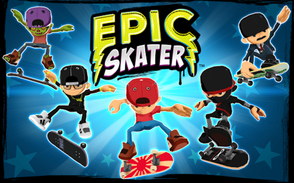 Epic Skater APK Download for Android Free - Games