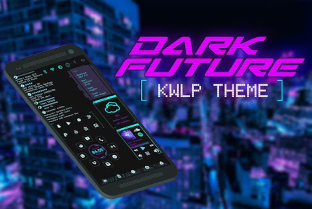 Dark Future Theme for KLWP cho Android - Tải về