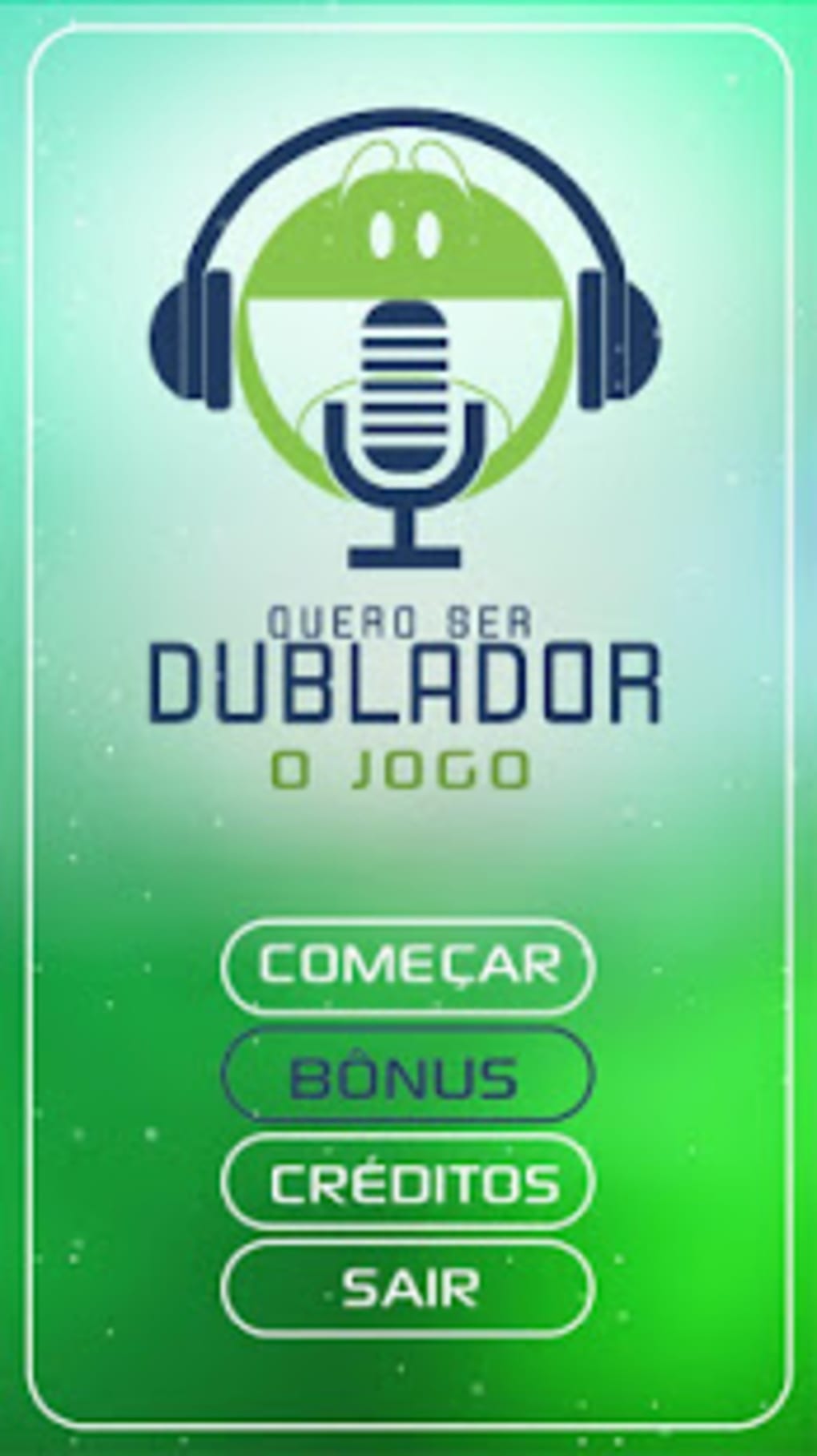 Download do APK de QUERO SER DUBLADOR - O JOGO para Android