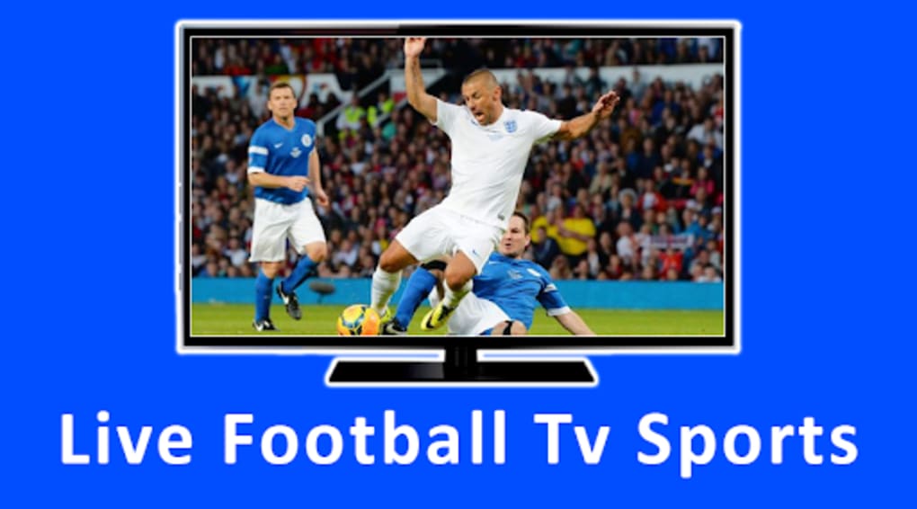 Live Football Tv Sports Pour Android Télécharger