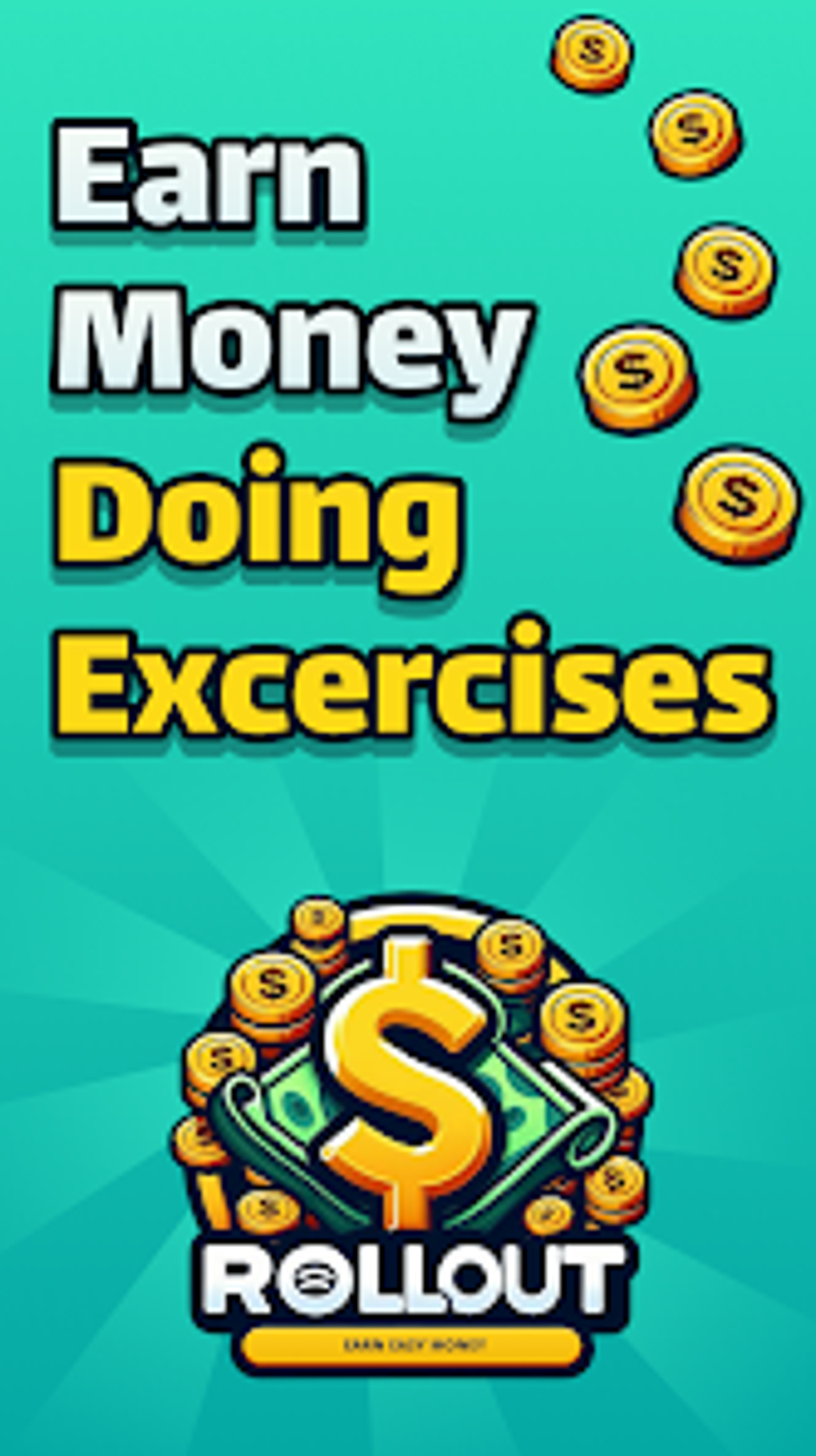 Rollout Money doing exercise for Android Download