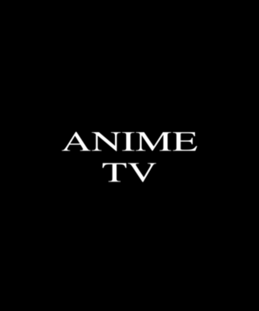 Anime Tv for Android - Download