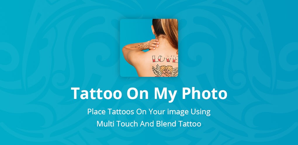 Tattoo My Photo - Tattoo Maker for Android - Download