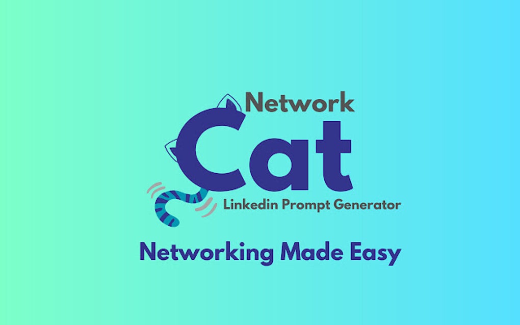 Network Cat - LinkedIn Prompts for Google Chrome - Extension Download