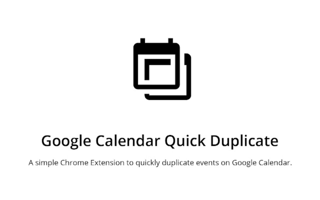 Google Calendar Quick Duplicate for Google Chrome Extension Download