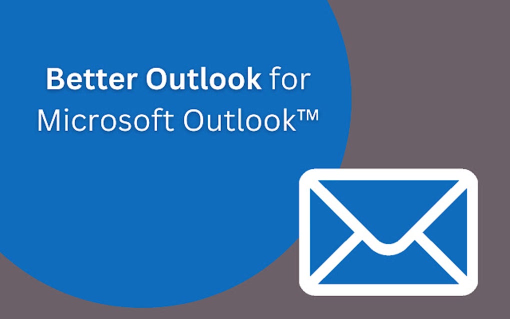 Better Outlook for Google Chrome - Extension Download