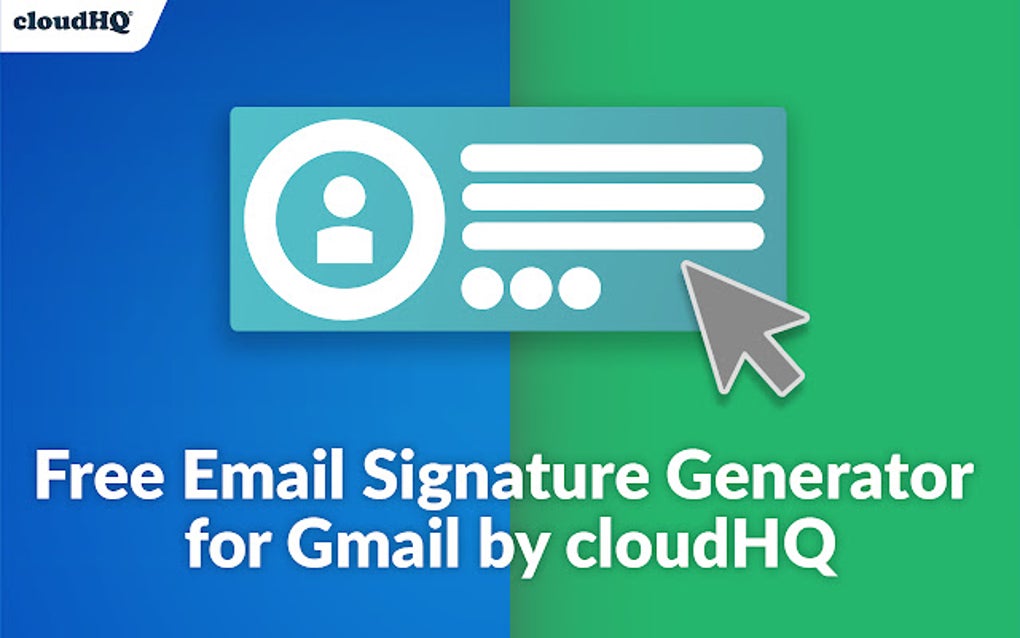 free-email-signature-generator-by-cloudhq-para-google-chrome-extens-o