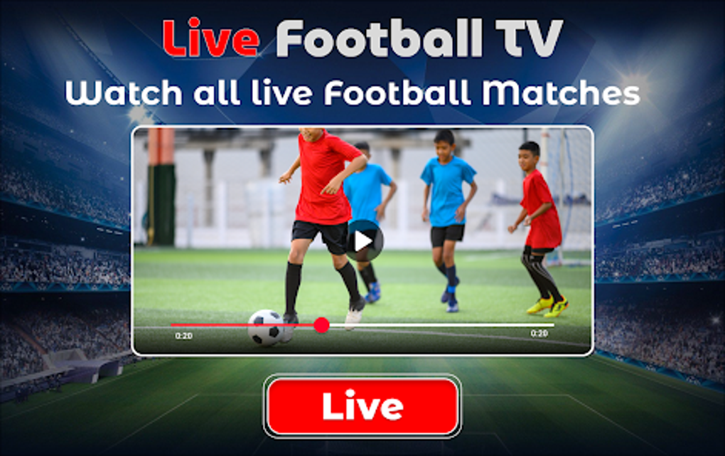 Live Football HD TV Streaming for Android Download