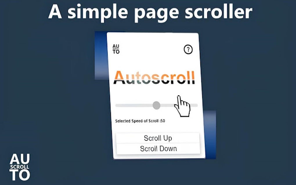 Autoscroll : Automatic Page Scrolling Google Chrome Için - Eklenti İndir