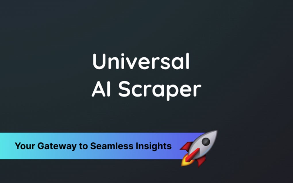 Universal AI Scraper For Google Chrome - Extension Download