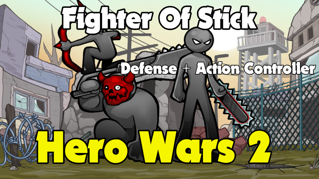 Hero Wars 2 Fighter Of Stick for iPhone - Download