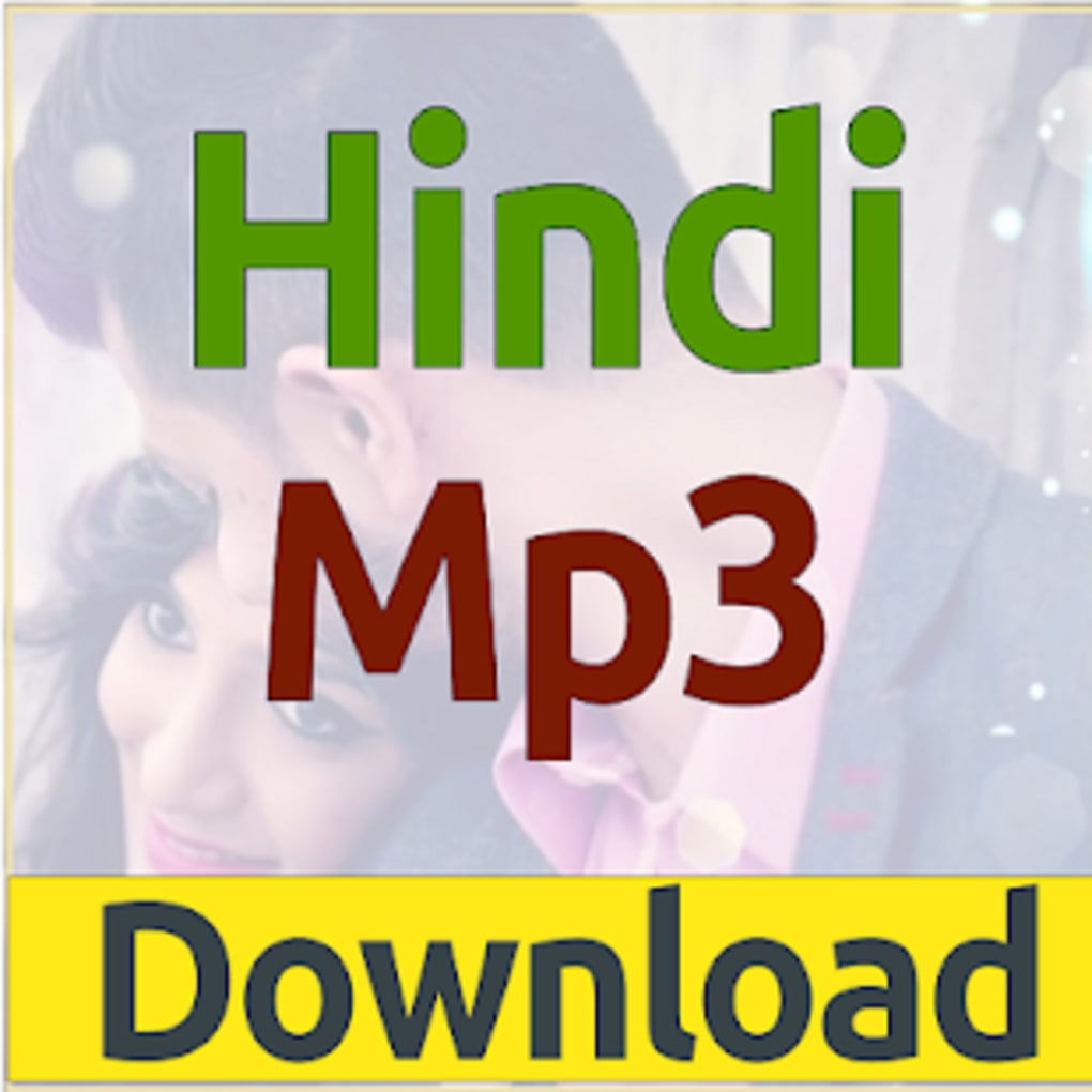 Hindi Song : Mp3 Download and Play para Android - Download