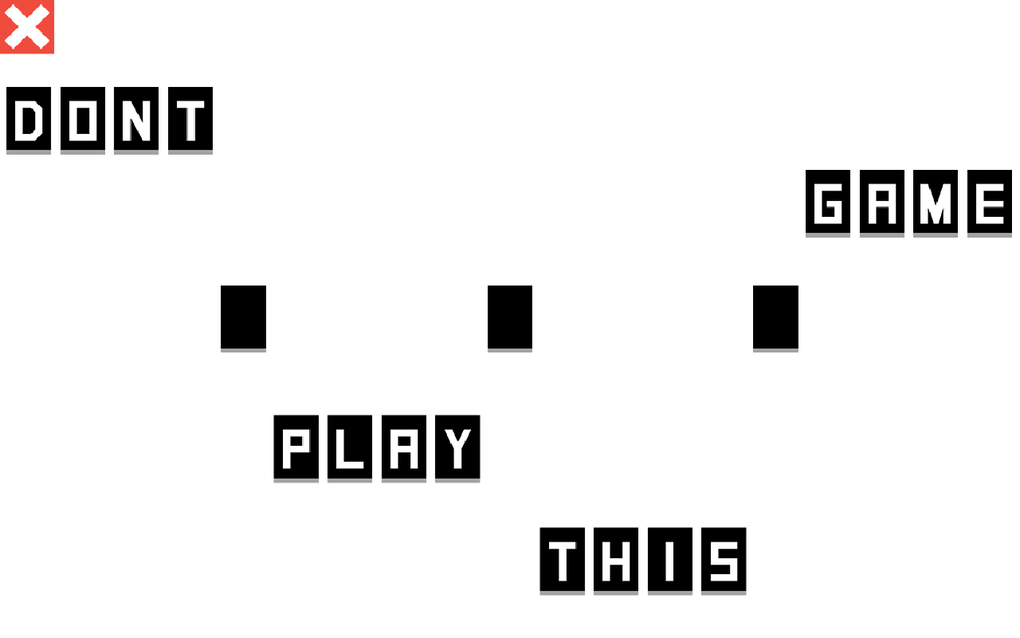 Don't Play This Game for iPhone - Download