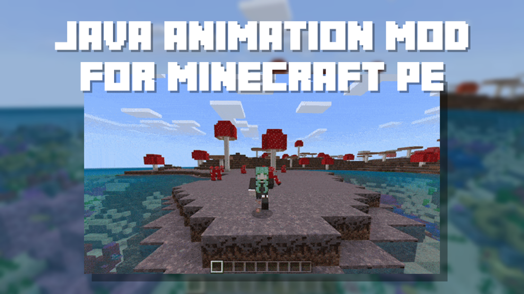 Player Animation Java Edition สำหรับ Android - ดาวน์โหลด
