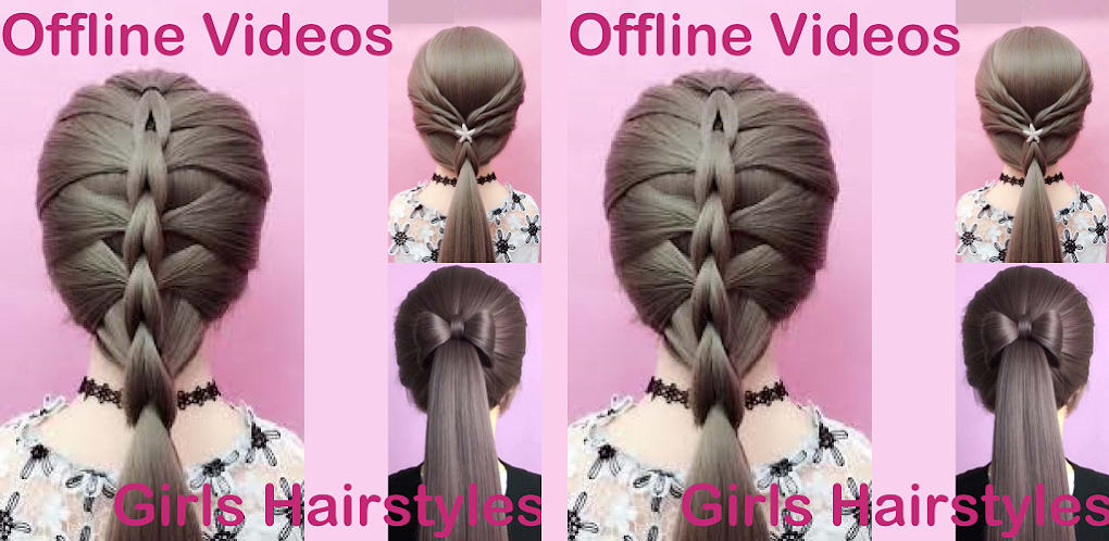 Girls hairstyle offline Videos cho Android - Tải về