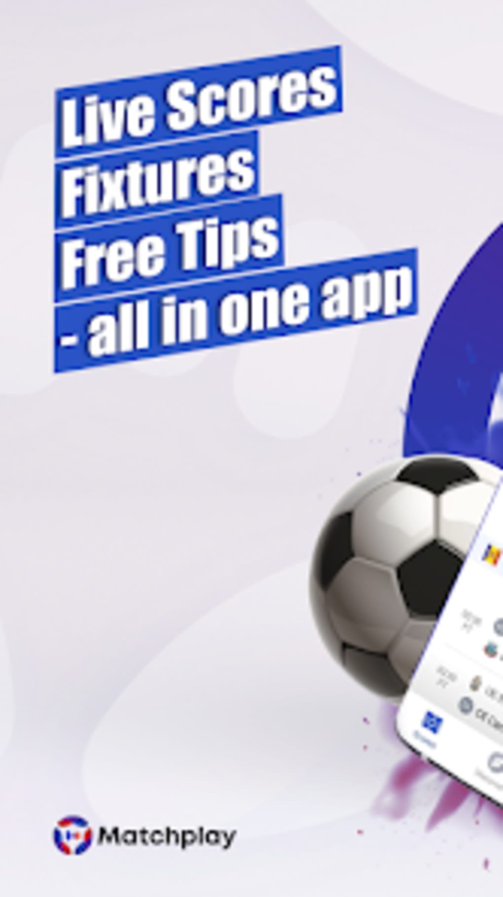 Matchplay - Live Scores Tips for Android