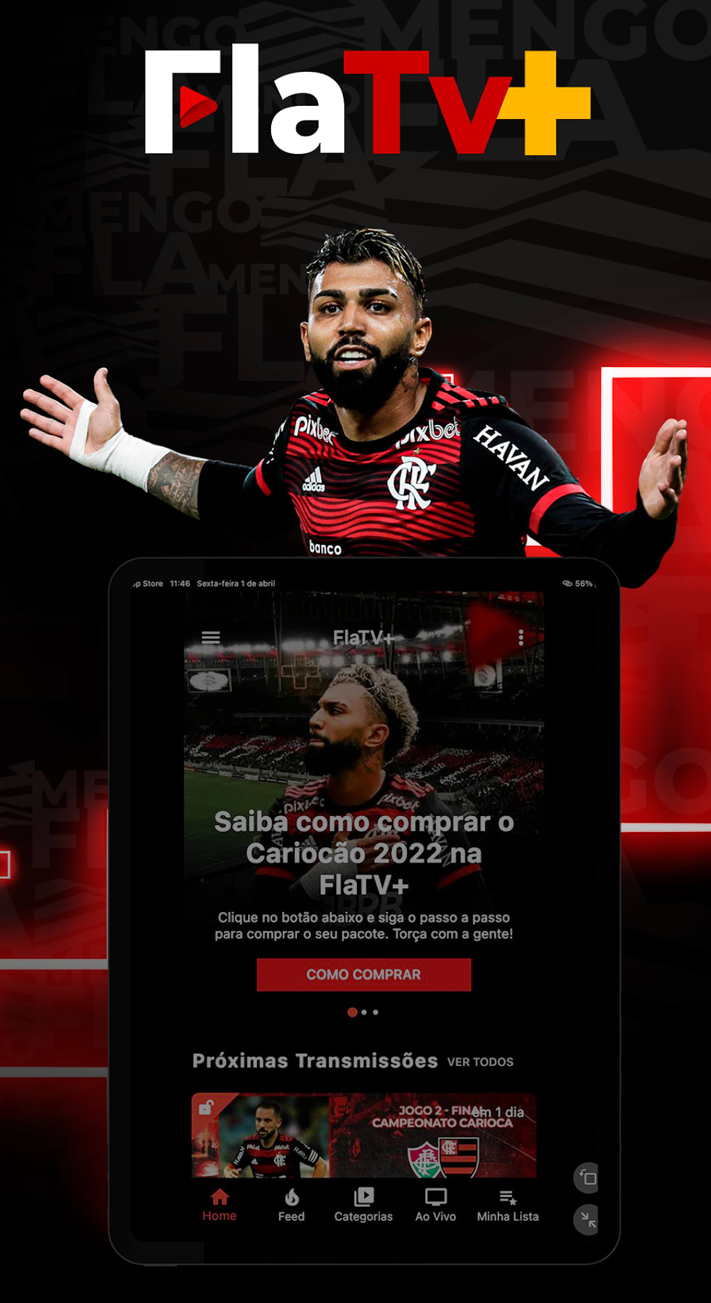 Baixe o APP da FlaTV+ para assistir os jogos do Flamengo no