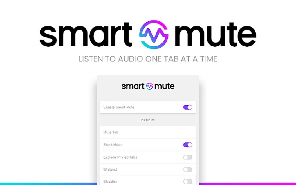 Chrome smart. Smart Mute.