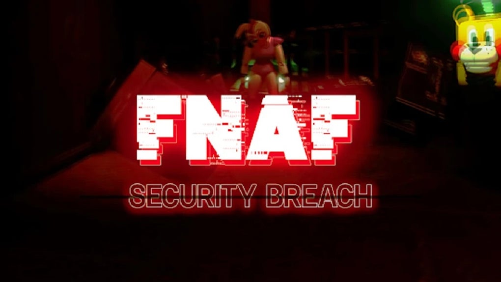 FNaF 9-Security breach Mod APK for Android Download