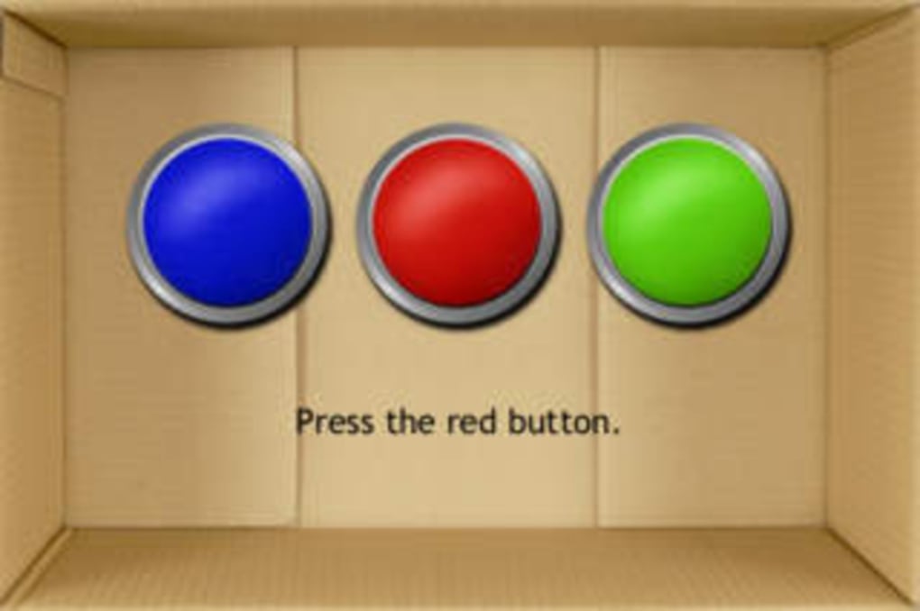 do not press the red button green