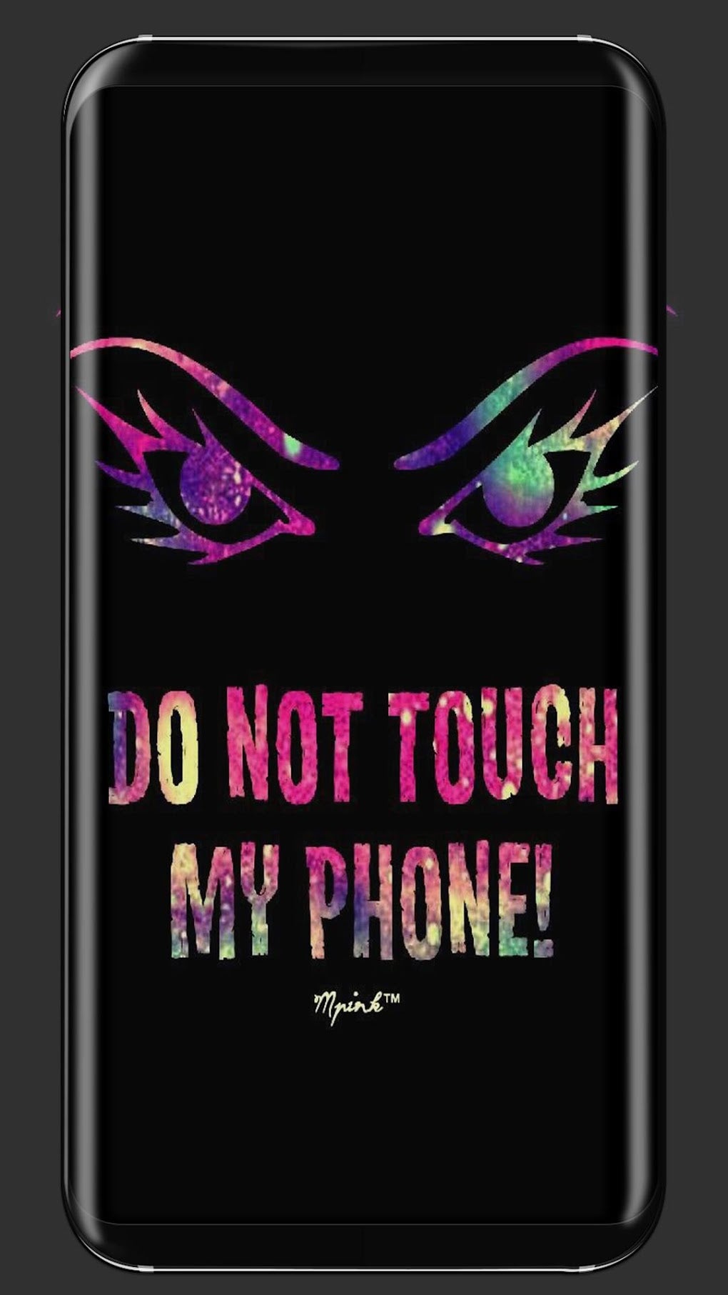 Dont Touch My Phone Wallpapers для Android — Скачать