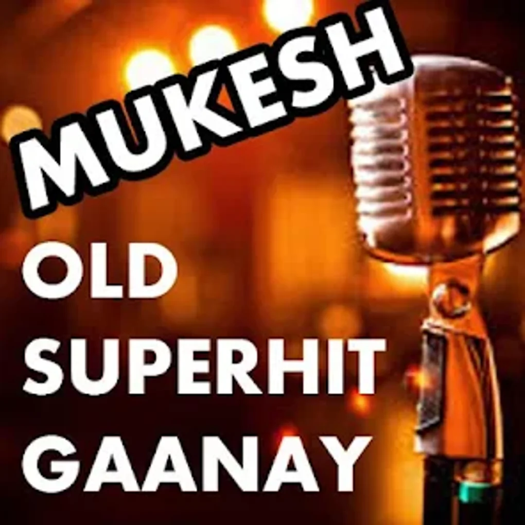 Mukesh Old Songs for Android - Download