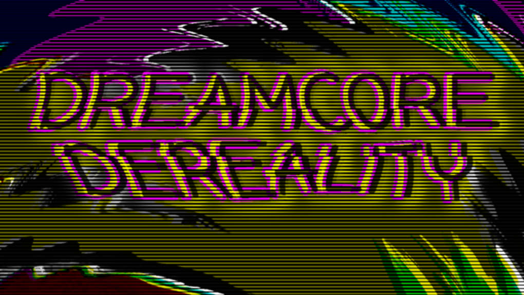 DreamCore Dereality na Roblox - Download