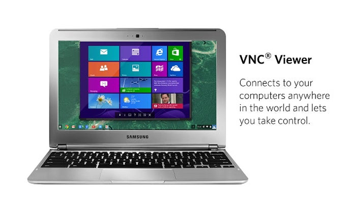 VNC® Viewer for Google Chrome™ VNC® Viewer for Google Chrome™