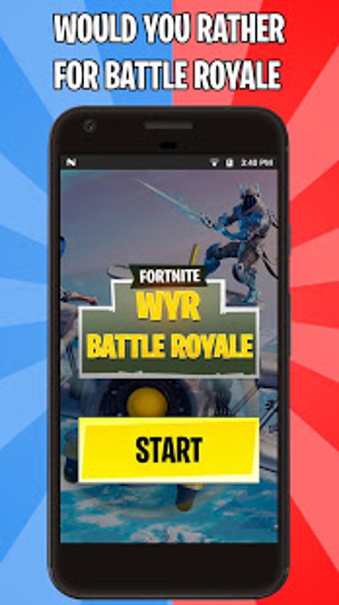 Would you rather for Battle Royale FBR