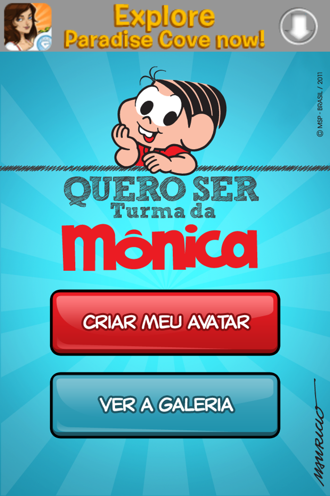 Quero Ser Turma da Mônica Quero Ser Turma da Mônica