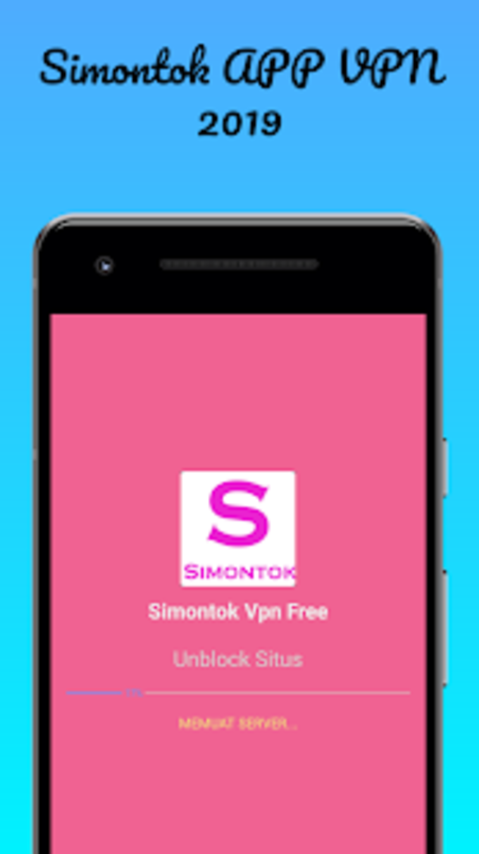 SiMontok VPN 2019 APK for Android - Download