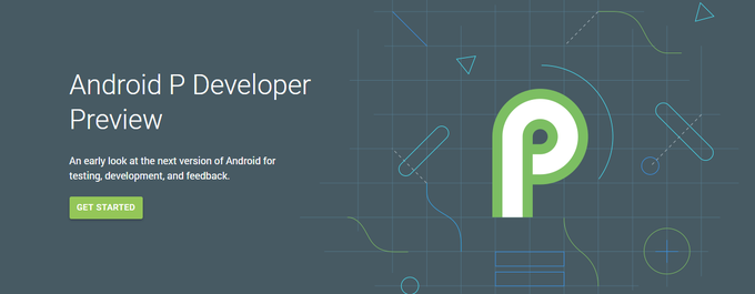 Android P Developer Preview Android P Developer Preview