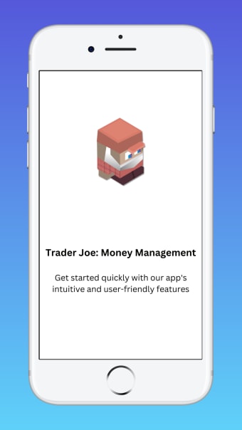 Trader Joe: Money Management