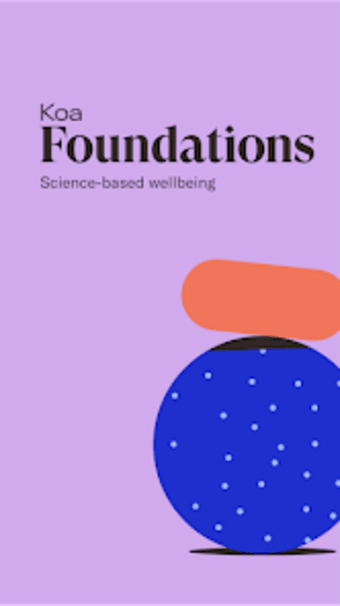 Koa Foundations: Wellbeing
