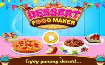 Dessert Sweet Food Maker Game