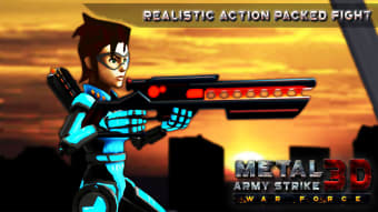 Metal Army Strike 3D War Force