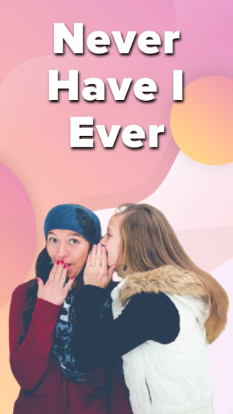 Never Have I Ever - Party Game