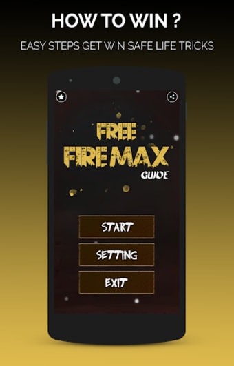 Guide Max Fire Game