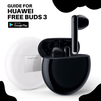Guide for Huawei Free Buds 3