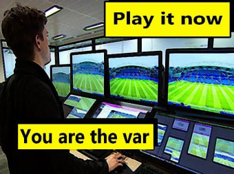 Video Assistant Referees (VAR 2) Game