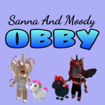 Sanna and Moody Obby