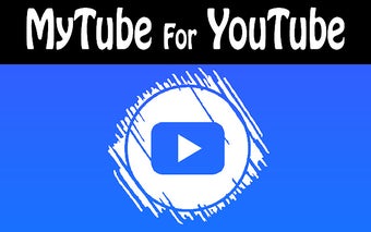 Mytube for Youtube™