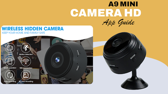 a9 Mini Camera HD App Guide