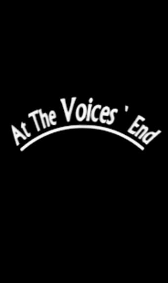 At The Voices End